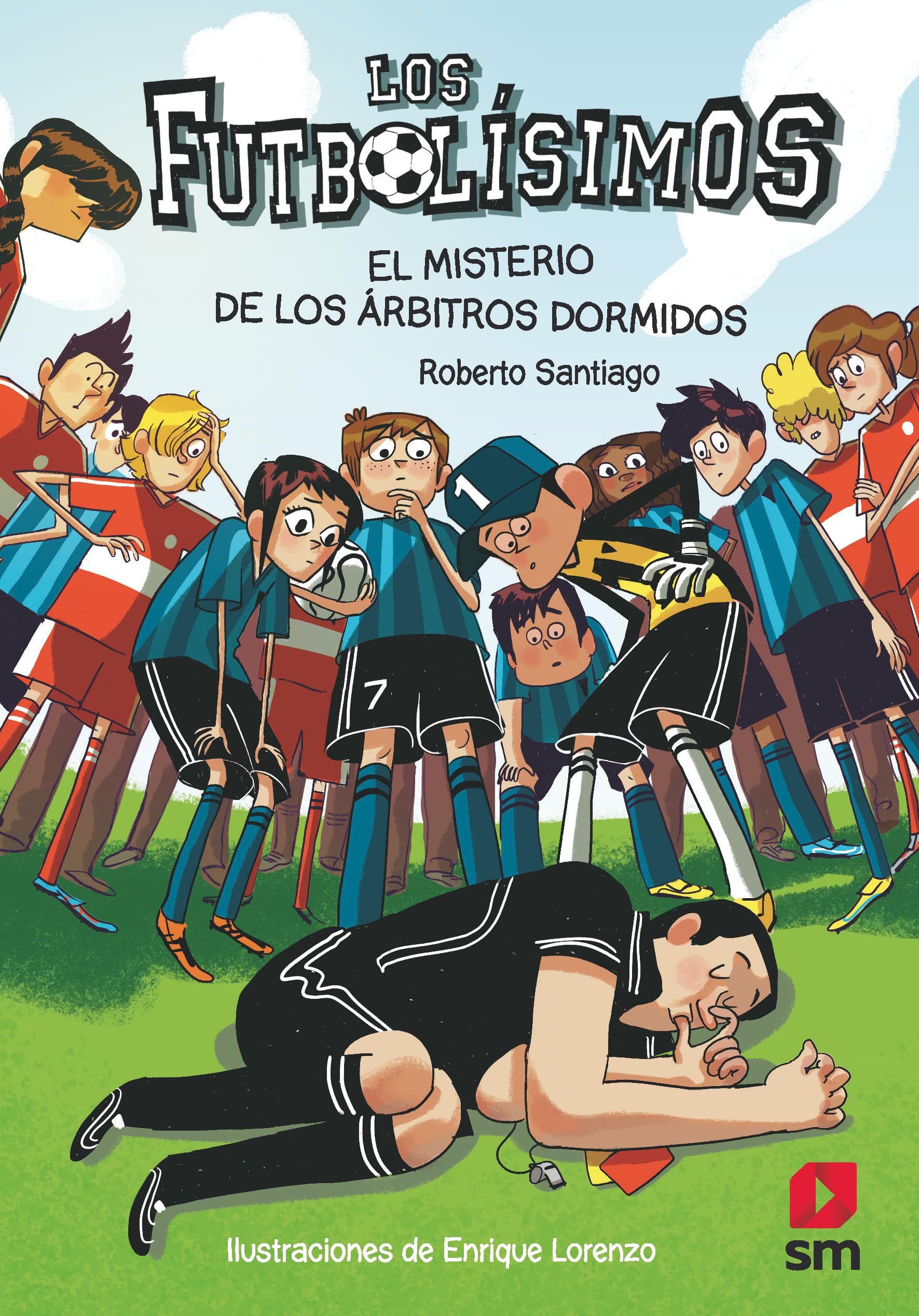 Los Futbolísimos. El misterio de los árbitros dormidos