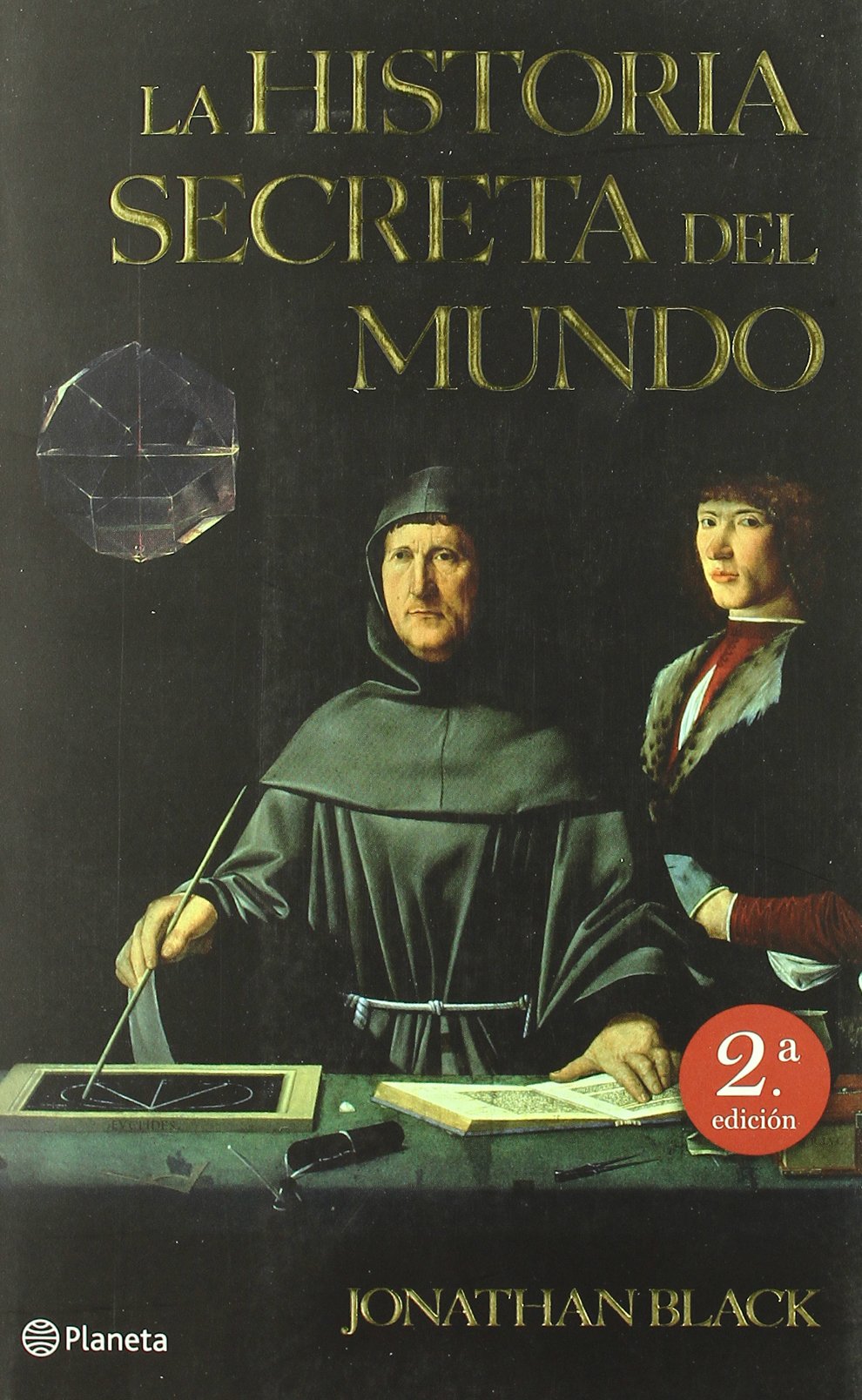 La historia secreta del mundo ((Fuera de colección))