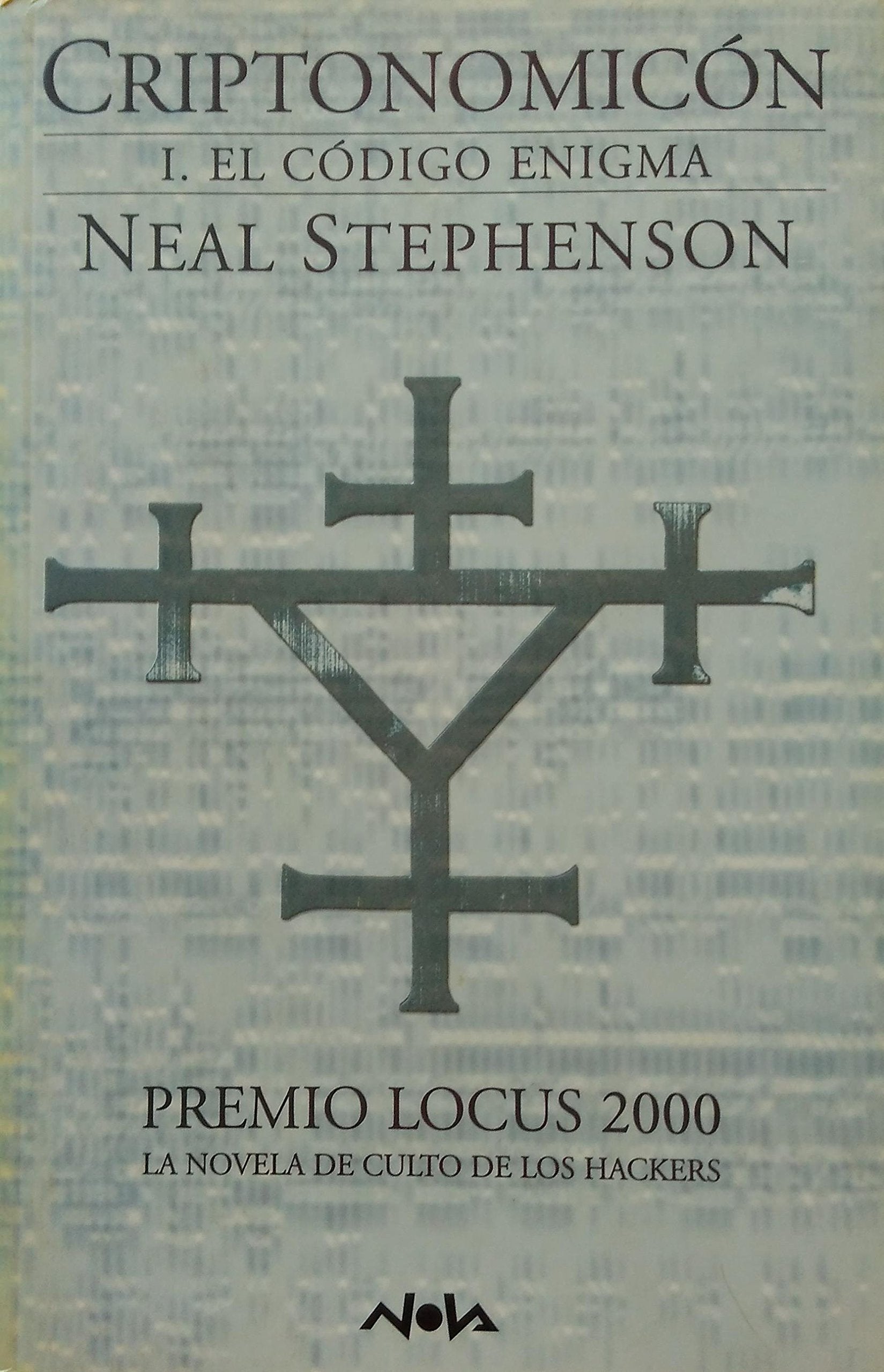 CRIPTONOMICON. I. EL CODIGO ENIGMA: PREMIO LOCUS 2000: 00000 (NOVA)