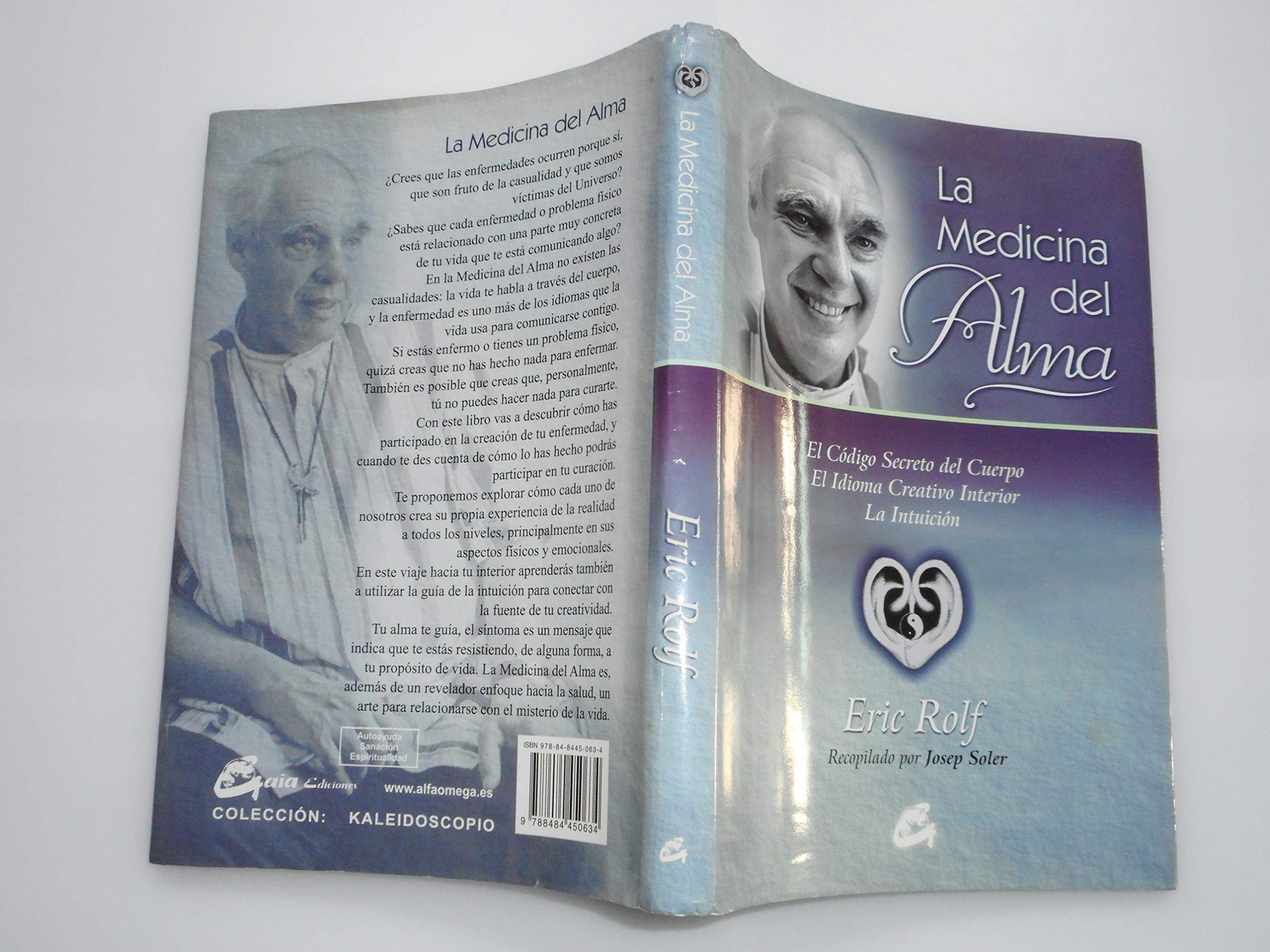 MEDICINA DEL ALMA, LA: EL CÓDIGO SECRETO DEL CUERPO. EL IDIOMA CREATIVO INTERIOR. LA INTUICIÓN (KALEIDOSCOPIO)