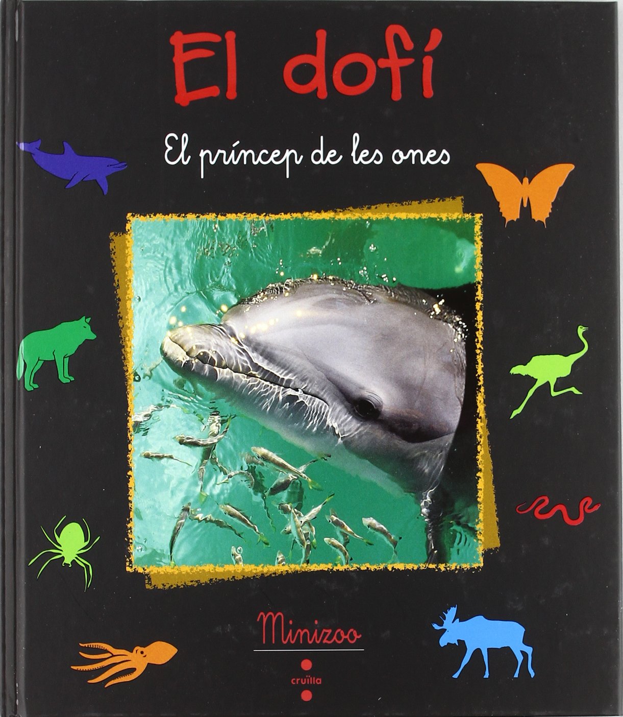 El dofí: El príncep de les ones (¡vaya fauna!)