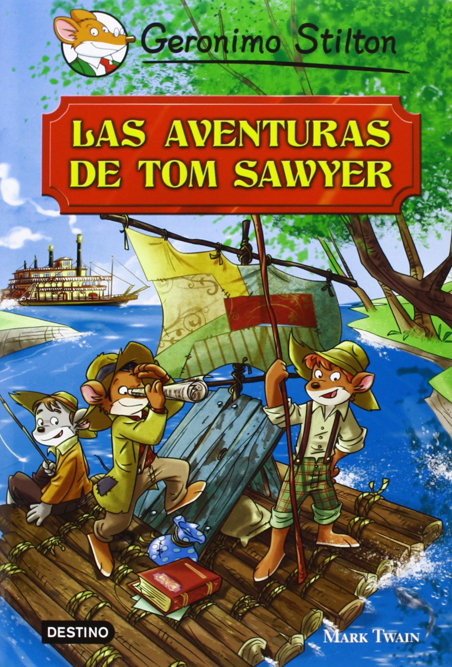Las aventuras de Tom Sawyer: Grandes Historias (Geronimo Stilton)