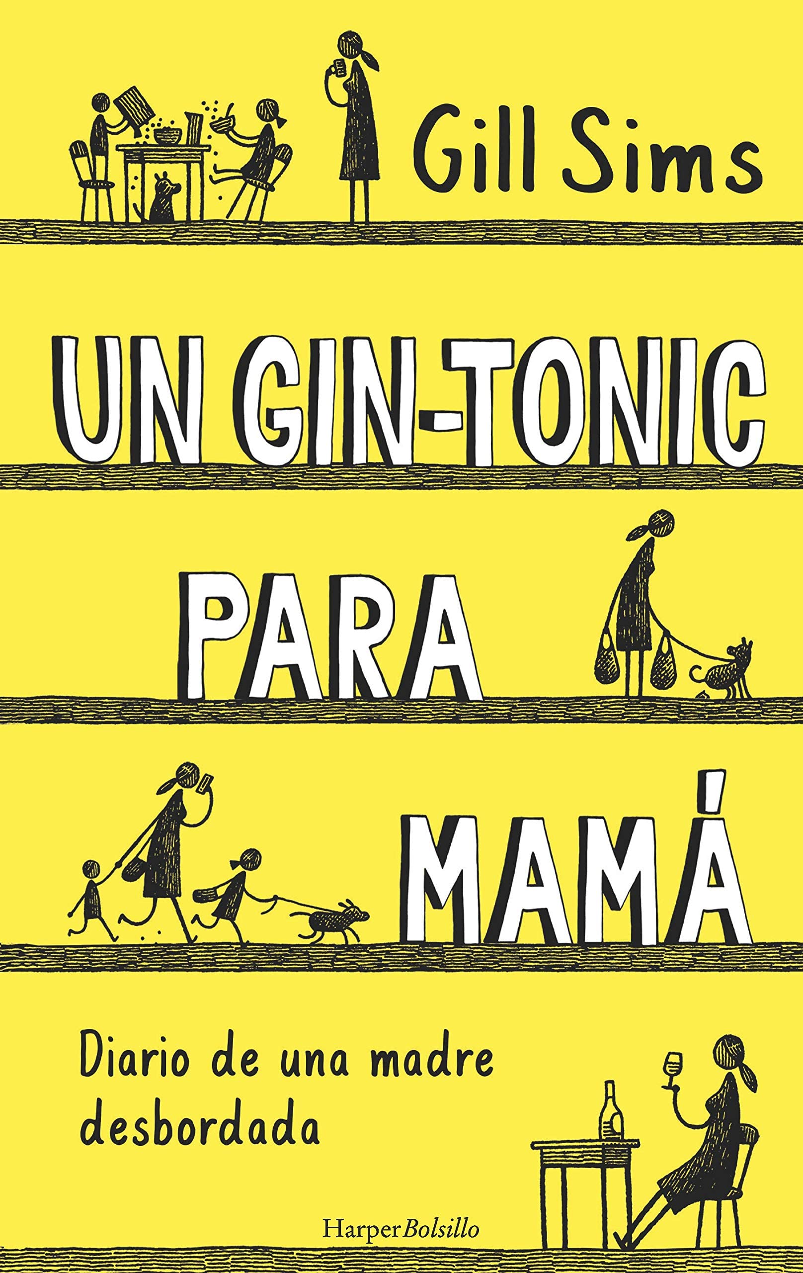 Un gin-tonic para mamá. Diario De Una Madre Desbordada (HARPERBOLSILLO)