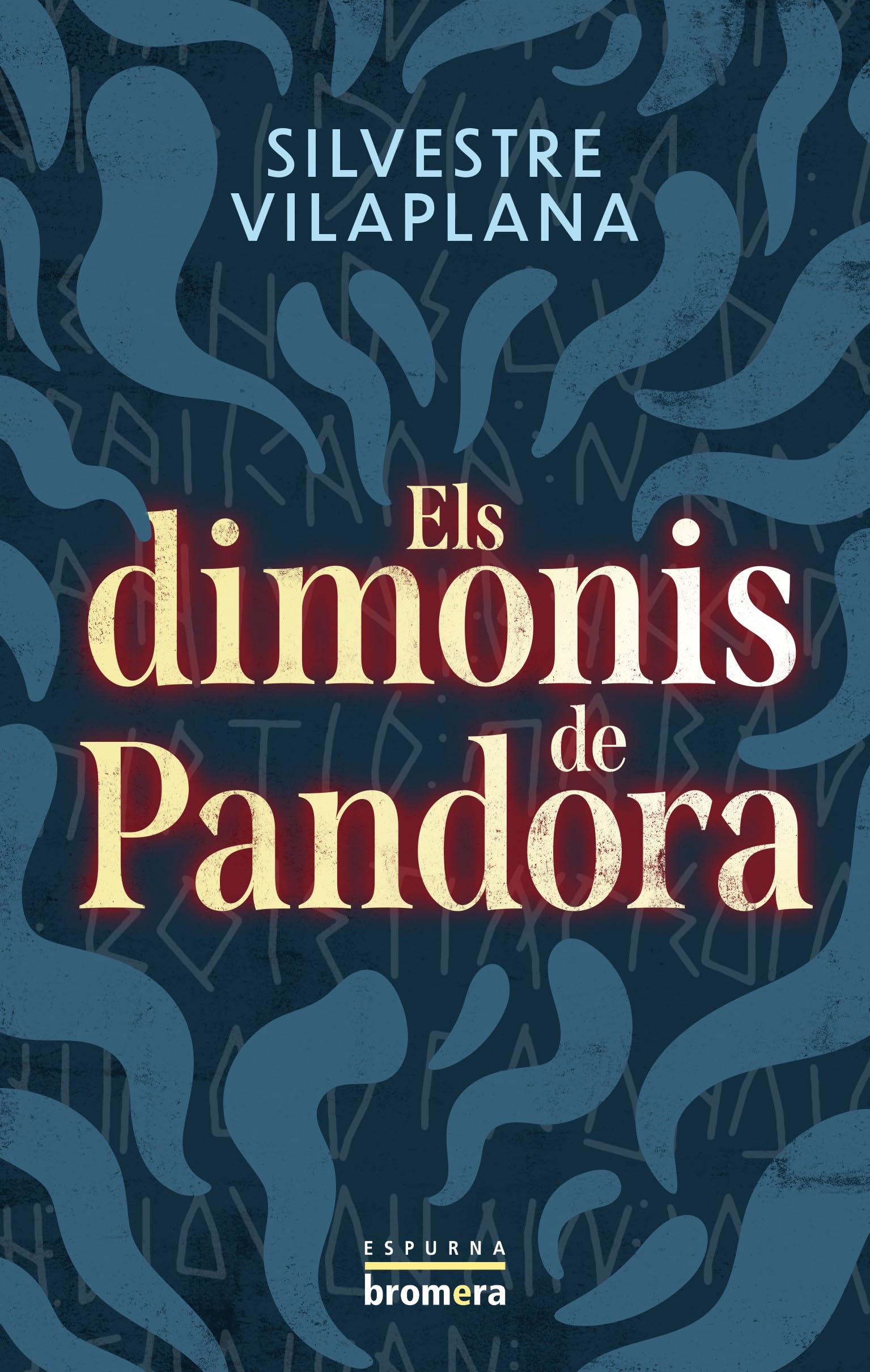 Els dimonis de Pandora: 49 (Espurna)
