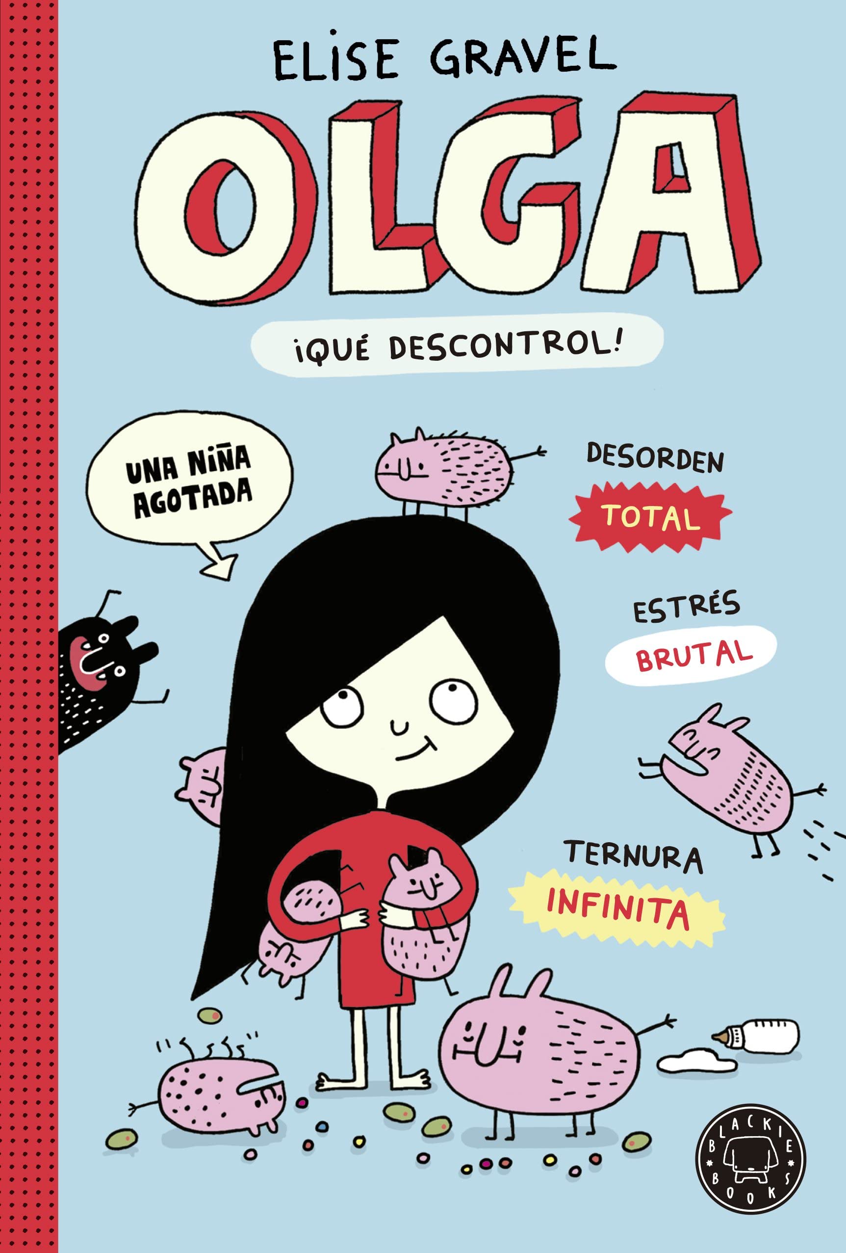 Olga. ¡Qué descontrol! (SIN COLECCION)