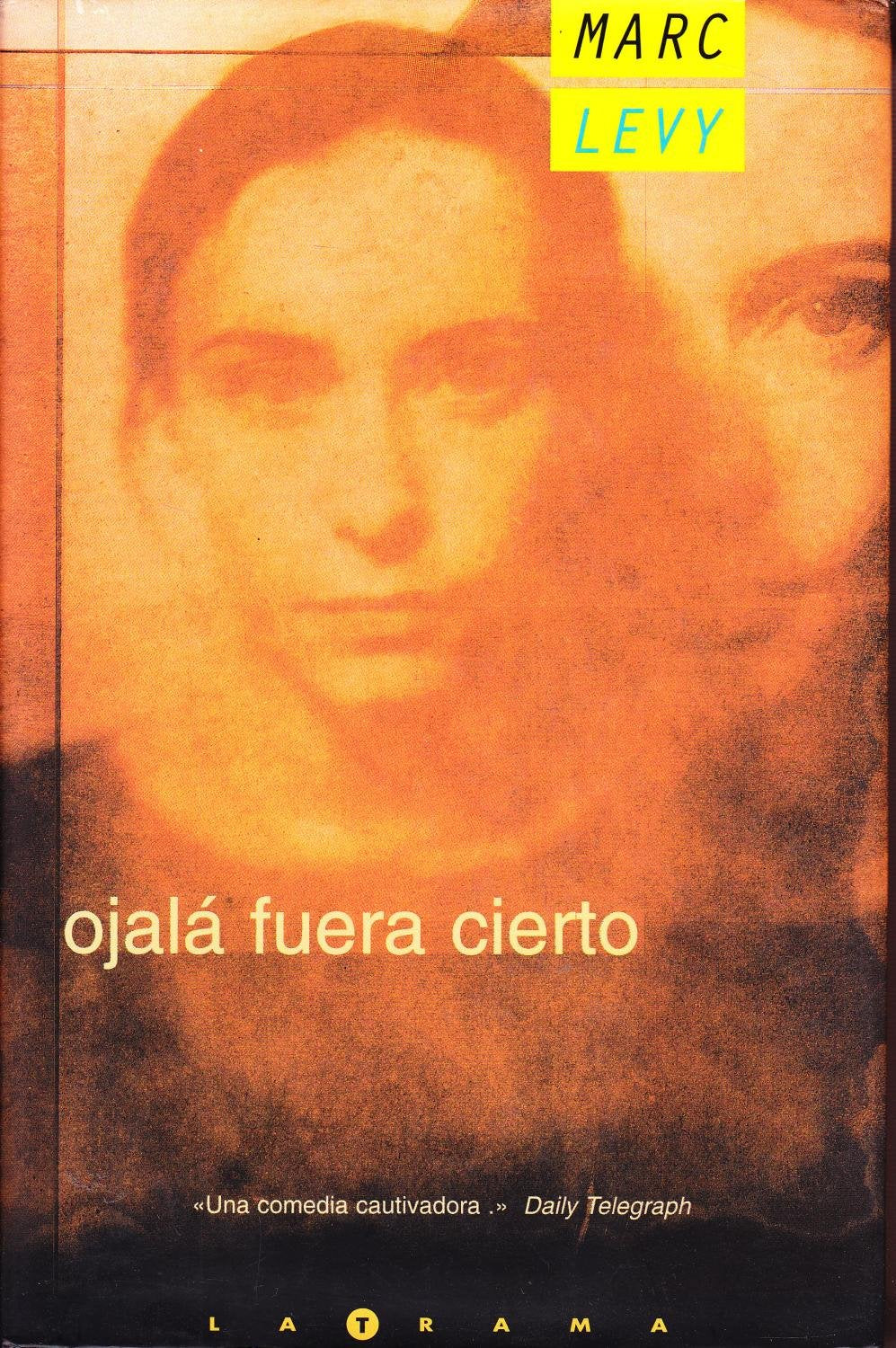 OJALA FUERA CIERTO