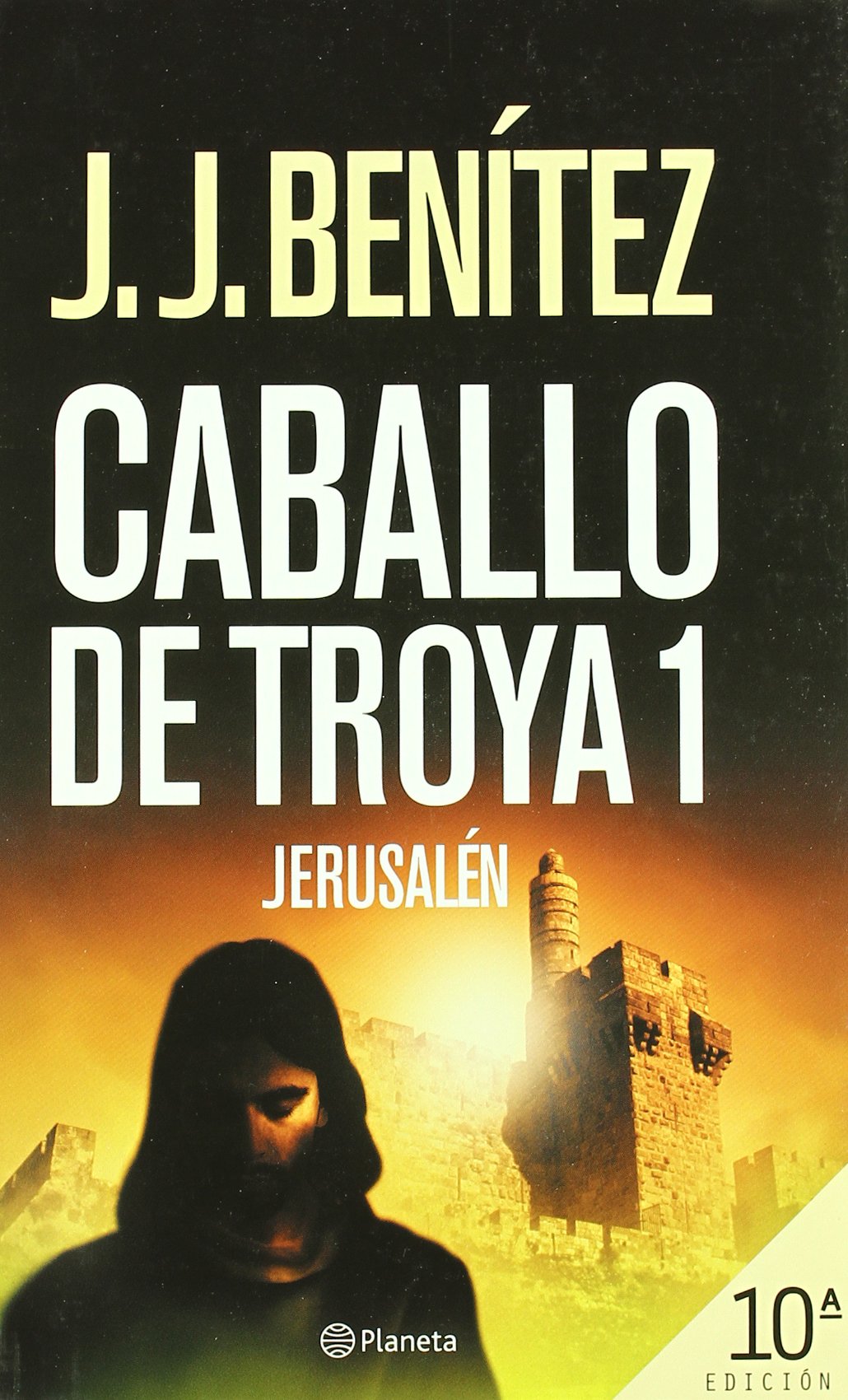 Jerusalén (Caballo de Troya 1) (Los otros mundos de J. J. Benítez)