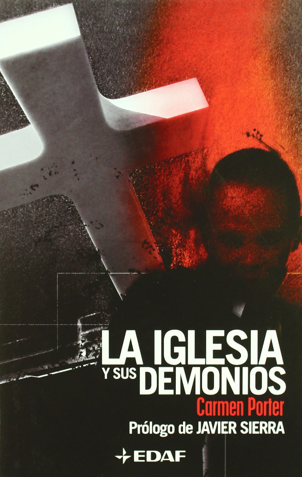 Iglesia Y Sus Demonios, La