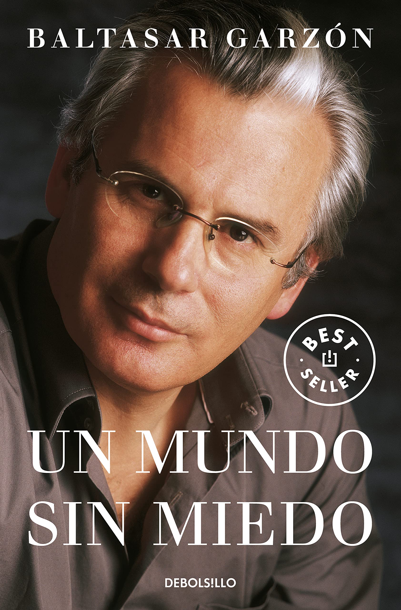 Un mundo sin miedo (Obras diversas)