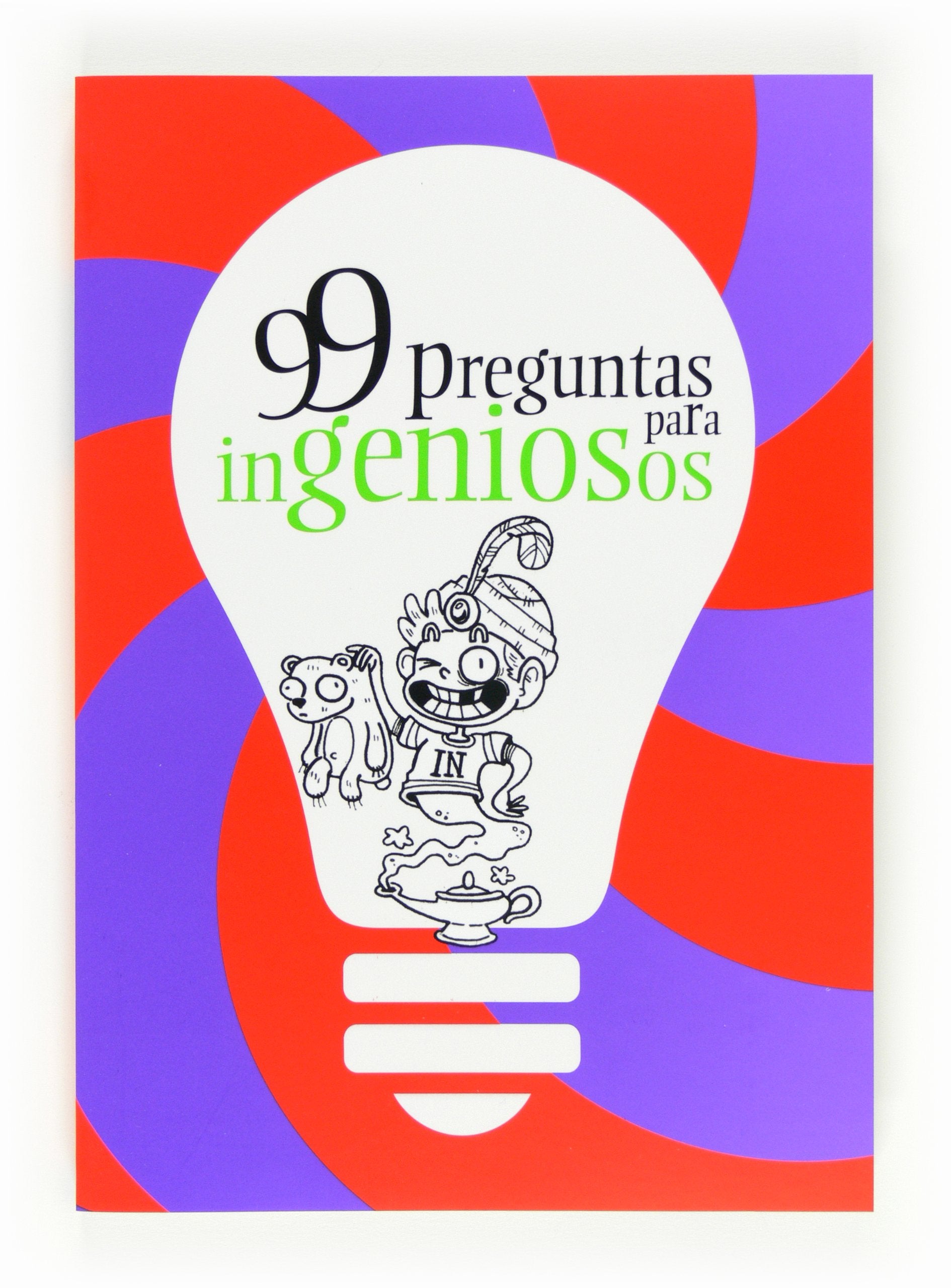 99 preguntas para inGENIOsos (Para aprender más sobre)