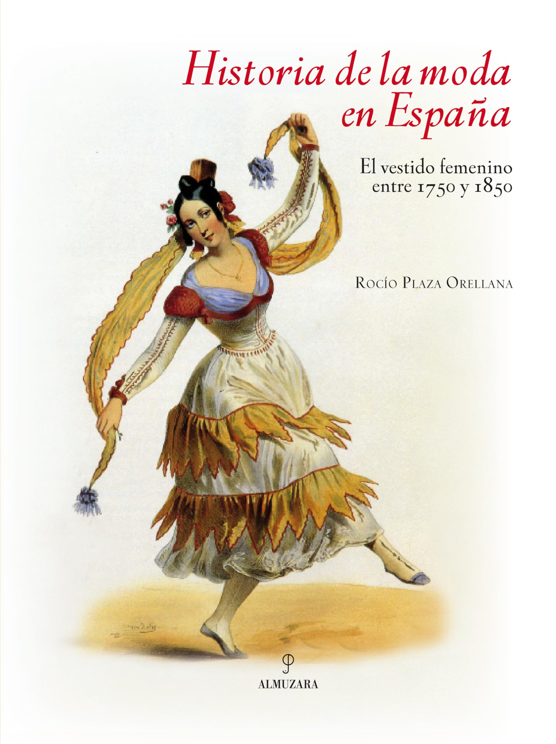 Historia de la moda en España: El vestido femenino entre 1750 y 1850