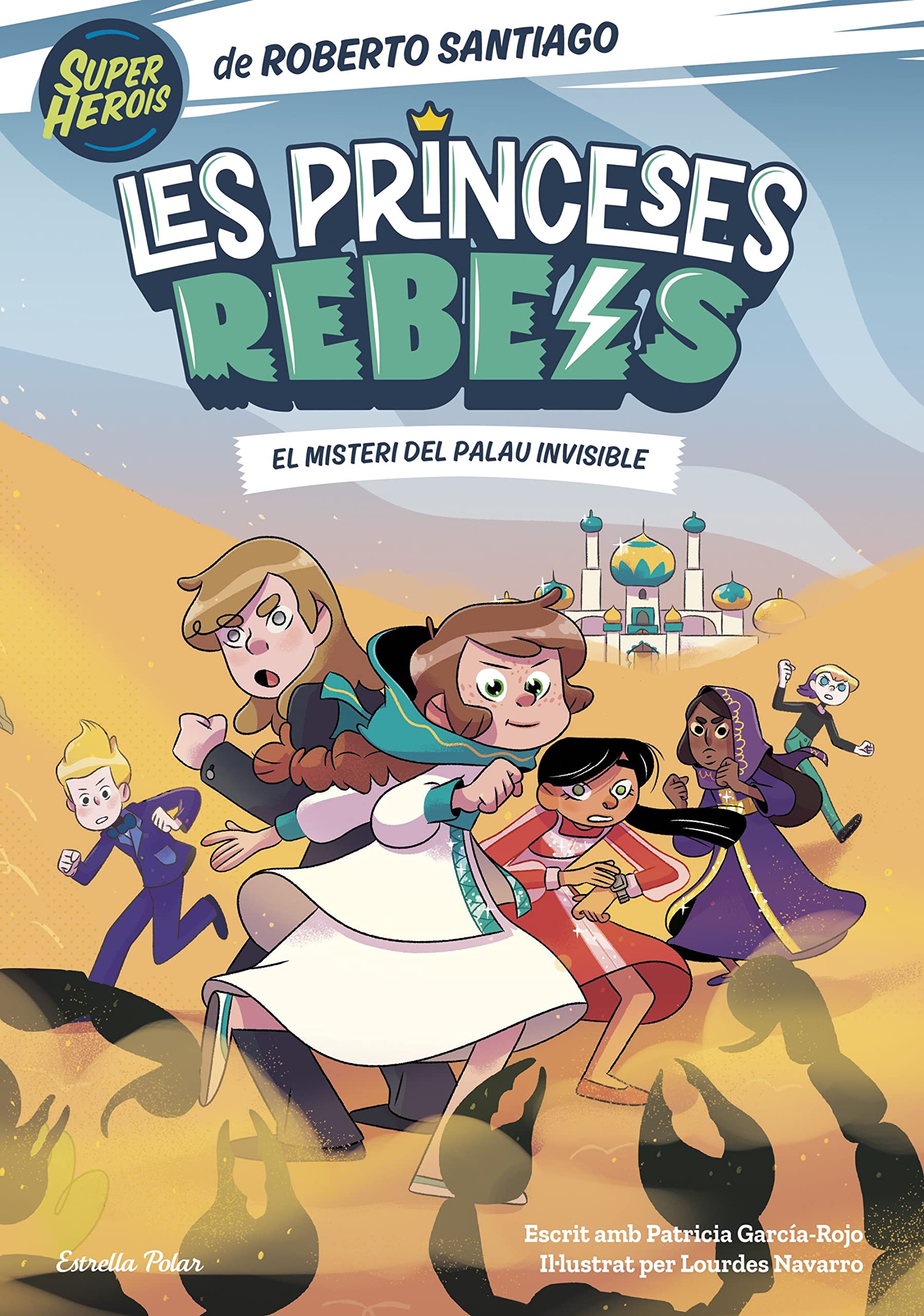 Les Princeses Rebels 2. El misteri del palau invisible