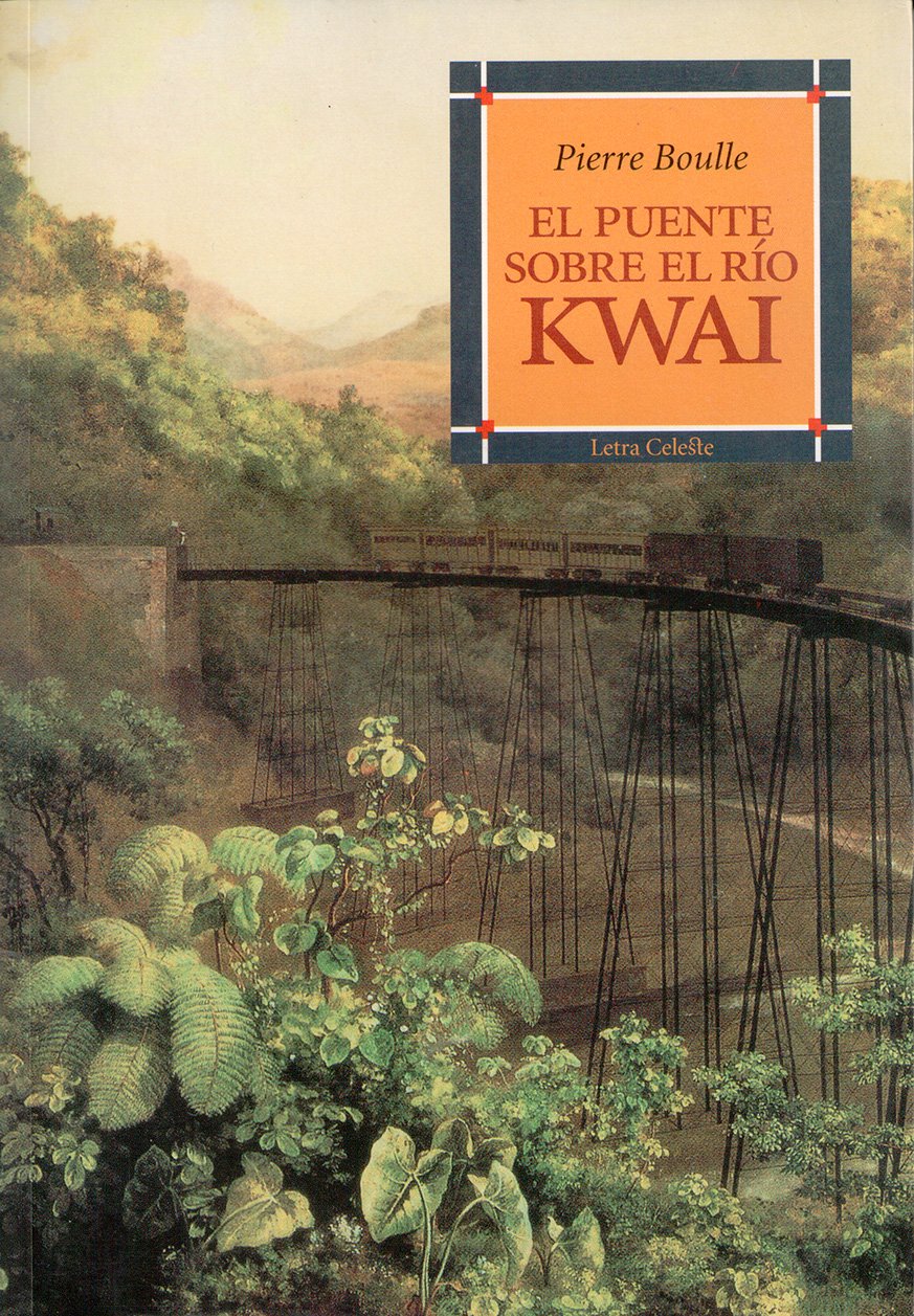 El Puente Sobre El Rio Kwai