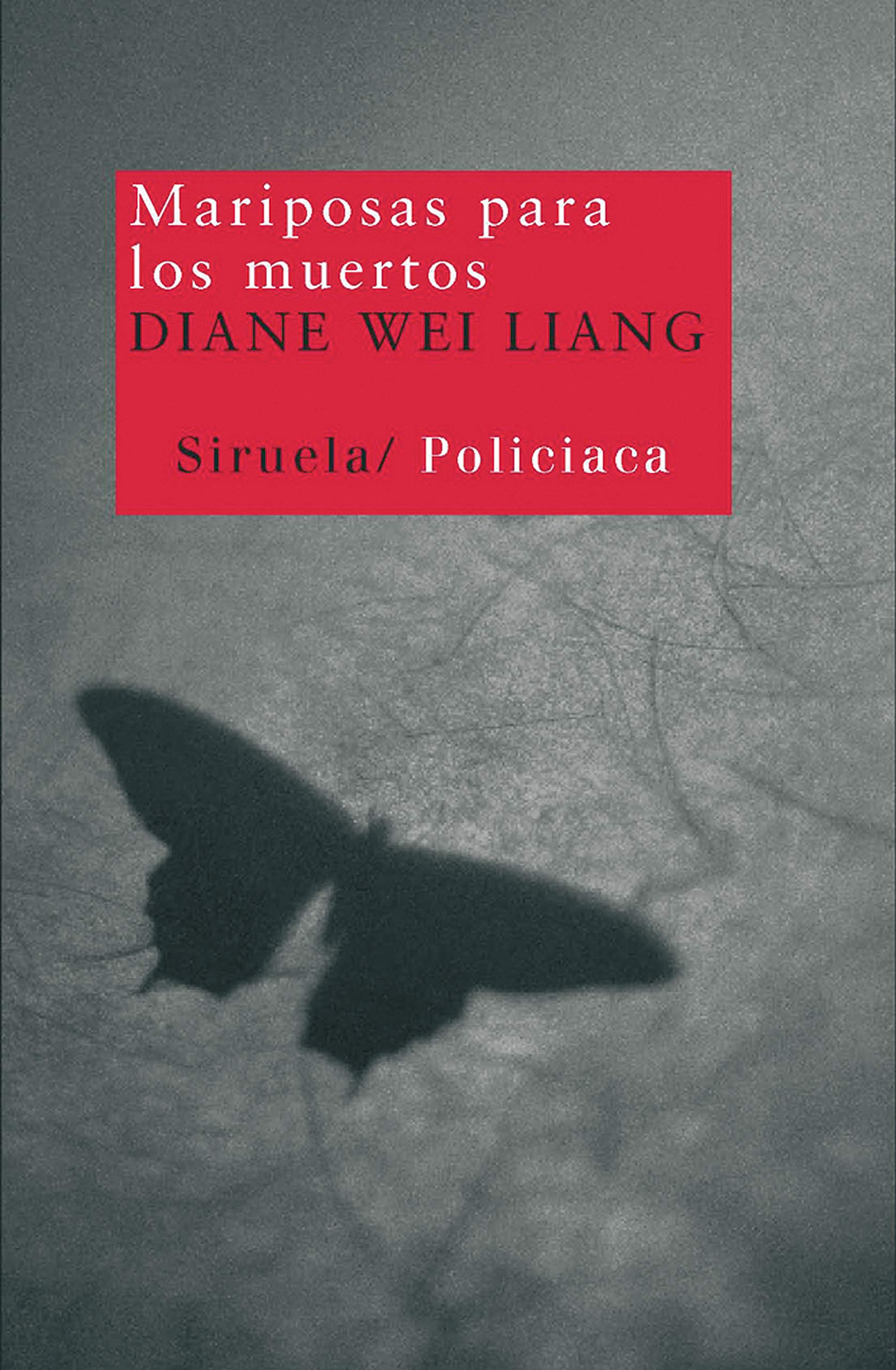 Mariposas para los muertos: 2 (Nuevos Tiempos / Policiaca)