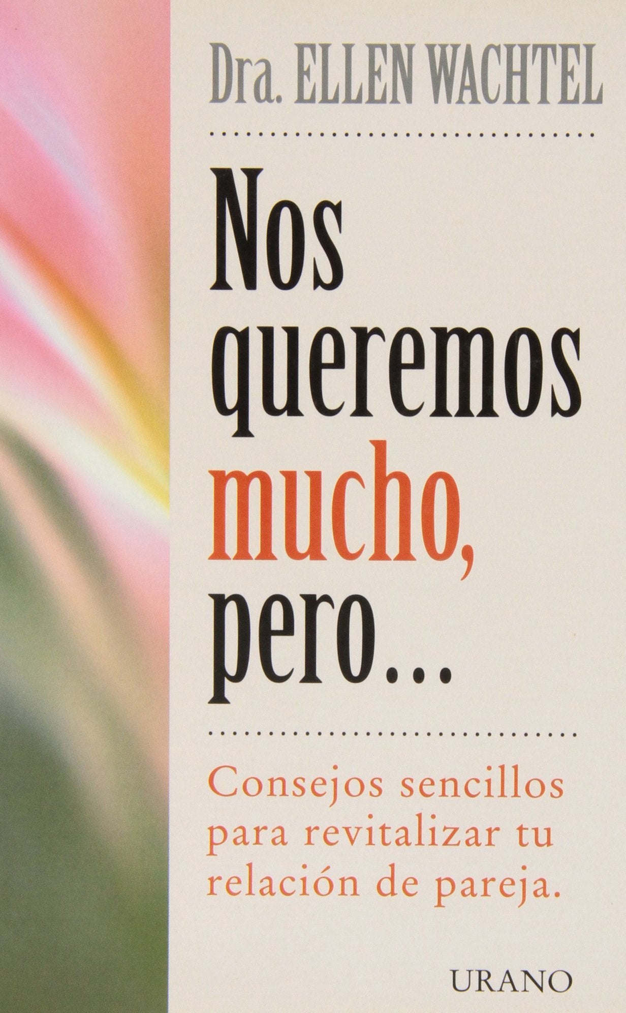 Nos queremos mucho, pero--: consejos sencillos para revitalizar tu relación de pareja