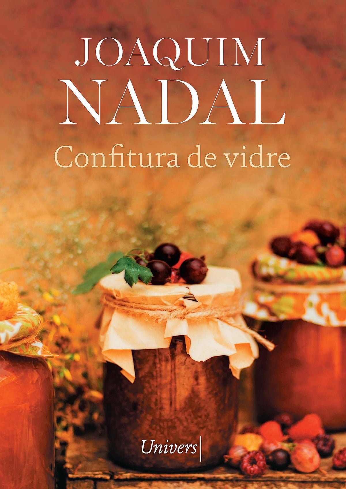 Confitura de vidre (La joie de vivre)