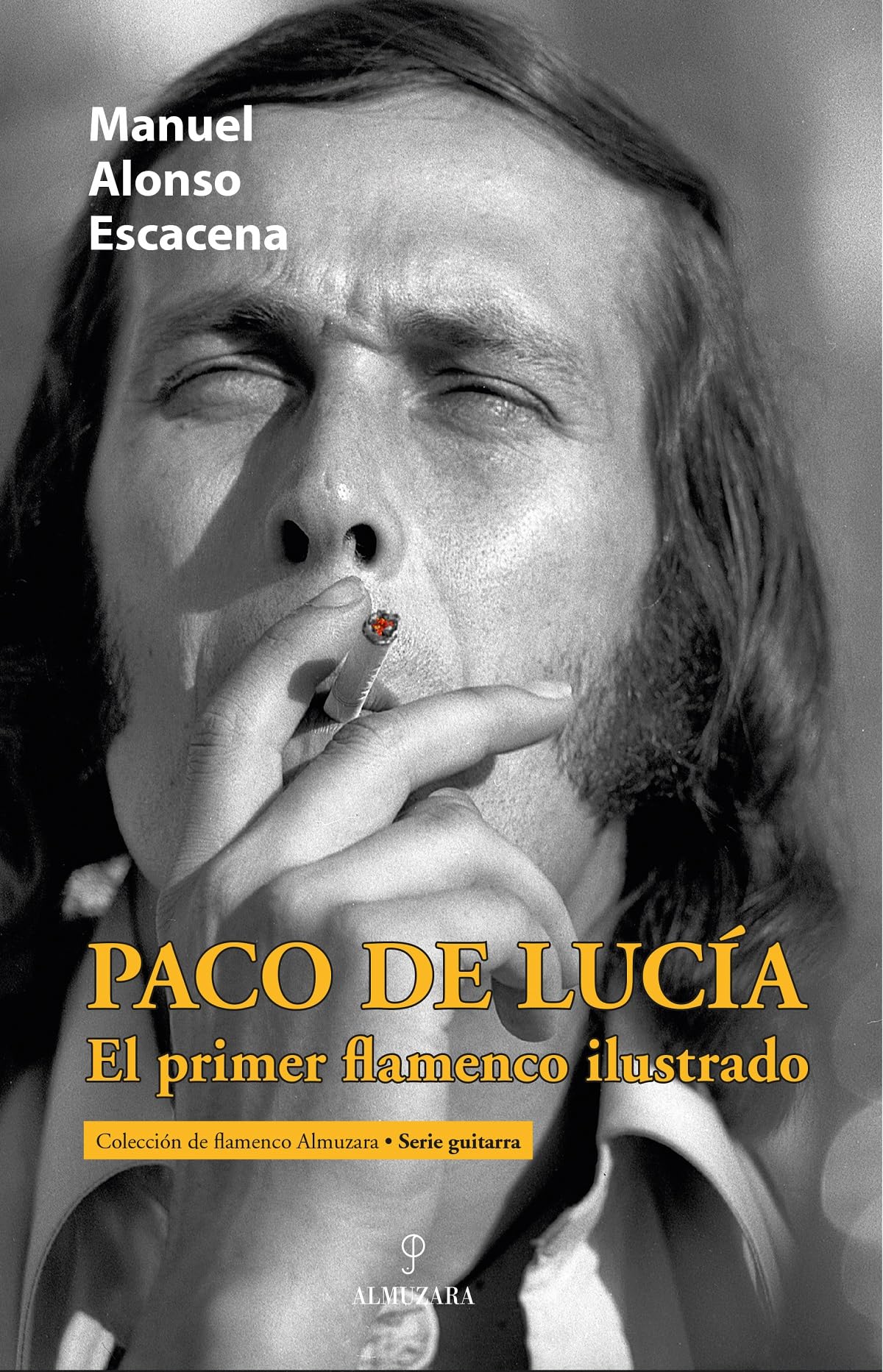 Paco de Lucía: El Primer Flamenco Ilustrado/ the First Illustrated Flamenco