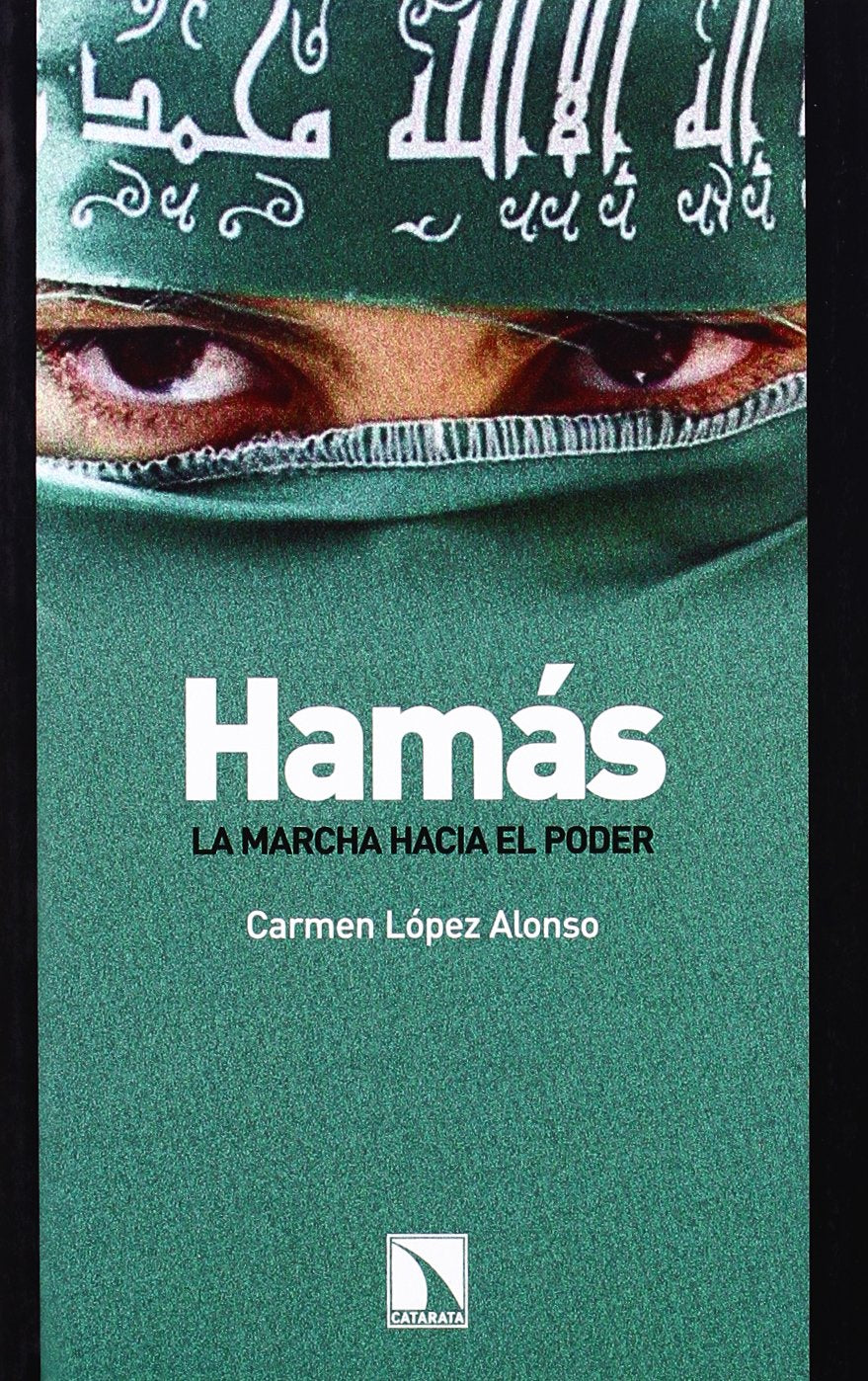 Hamas La Marcha Hacia El Poder