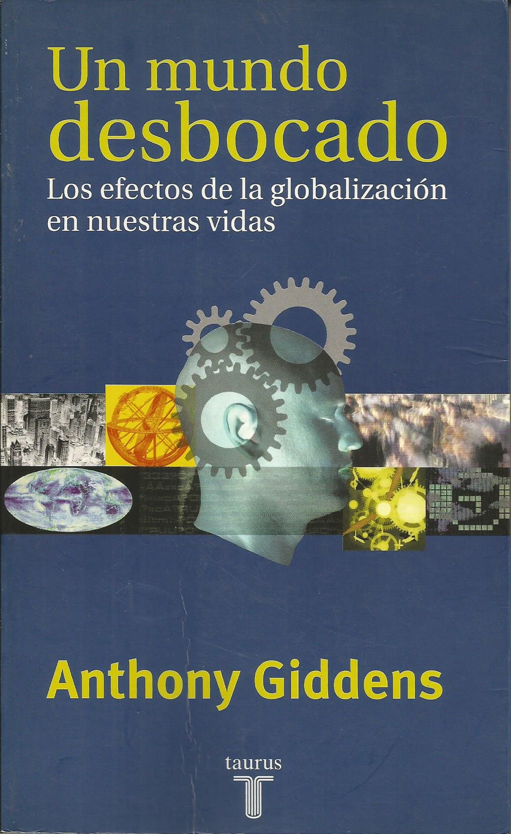 Un Mundo Desbocado