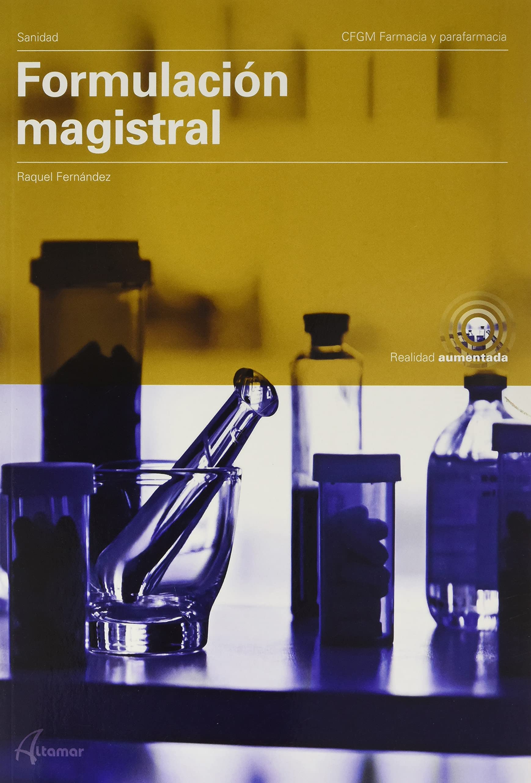 Formulacion Magistral Cfgm 2021 (CFGM FARMACIA Y PARAFARMACIA)