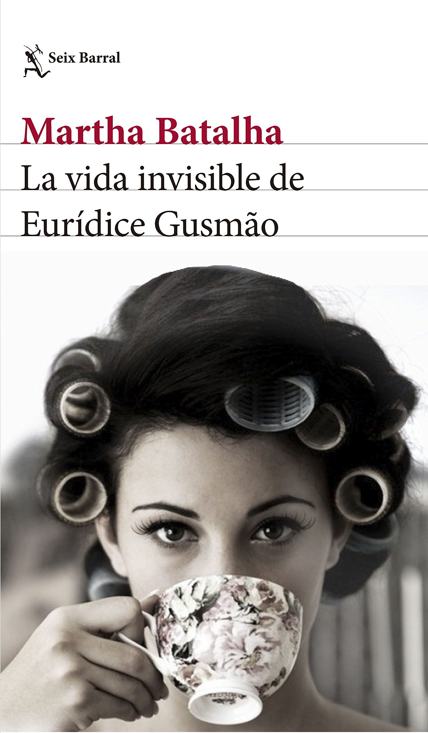 La vida invisible de Eurídice Gusmão (Biblioteca Formentor)