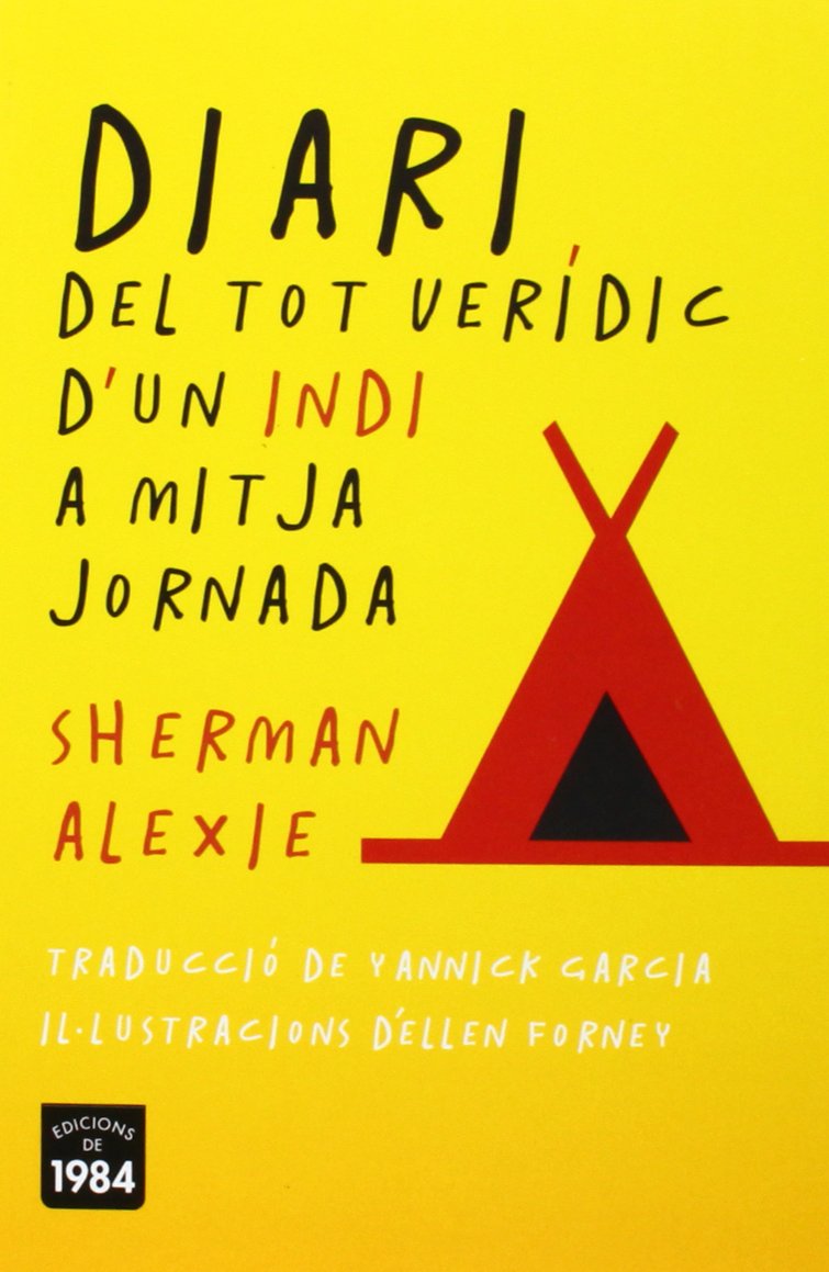 Diari del tot verídic d'un indi a mitja jornada