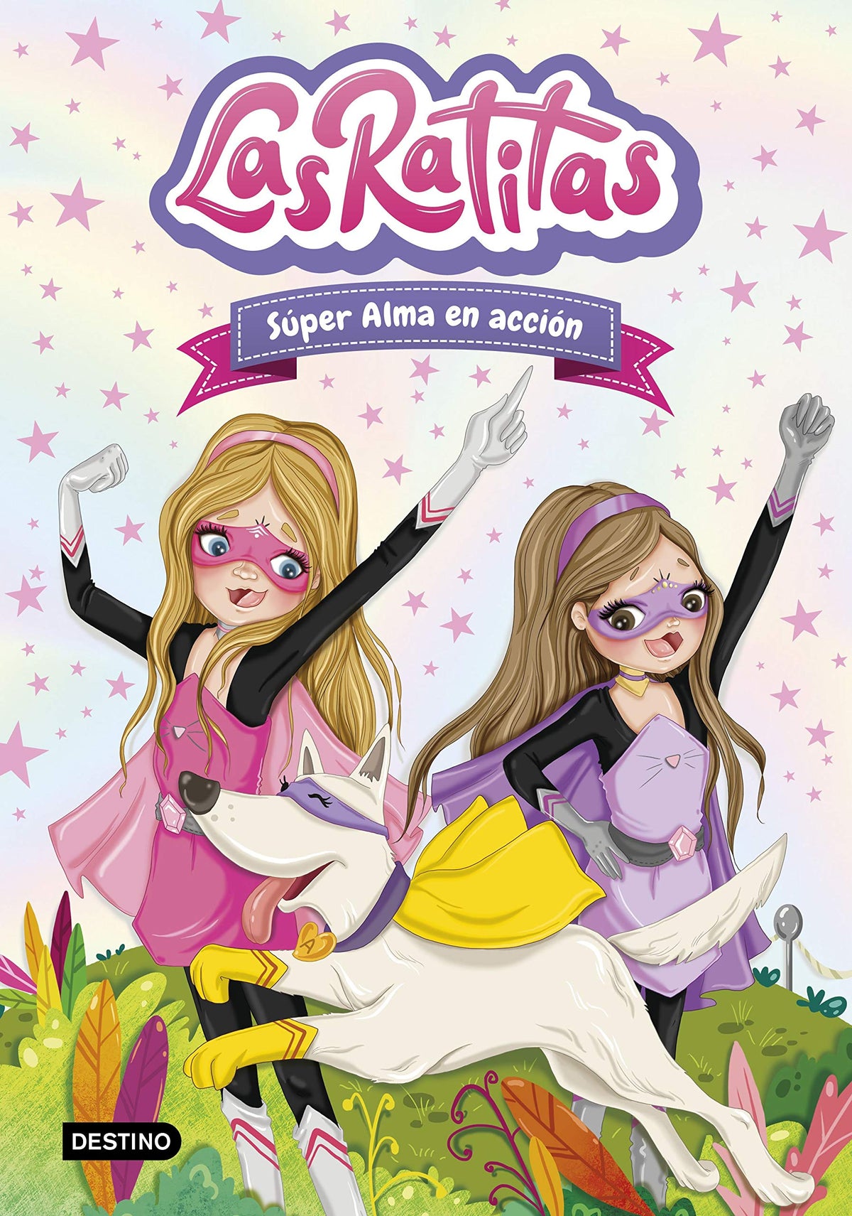 Las Ratitas 2. Súper Alma en acción (Jóvenes influencers)