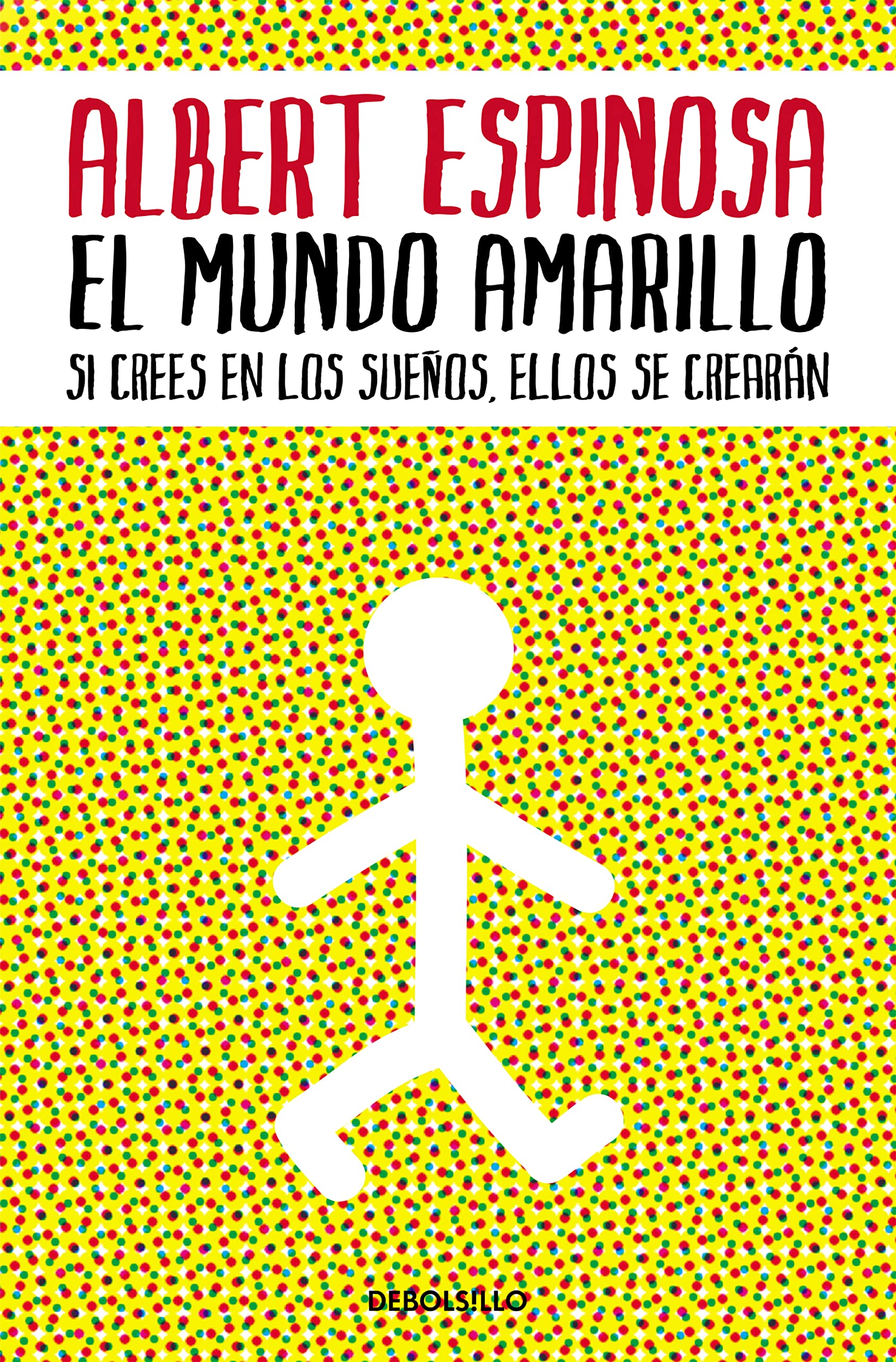El mundo amarillo: Como luchar para sobrevivir me enseñó a vivir / The Yellow World: How Fighting for My Life Taught Me How to Live