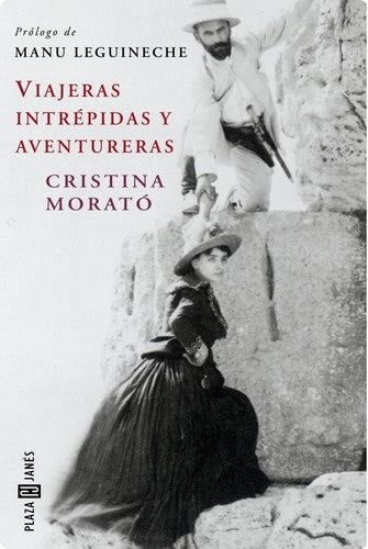 VIAJERAS INTREPIDAS Y AVENTURERAS-PLAZA (SIN COLECCION)