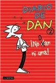 ¡No Dan ni una!: Diario de Dan 2