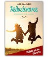 Reilusionarse: Apasiónate por la vida (Alienta)