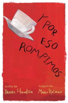 Y por eso rompimos (Biblioteca Indie)
