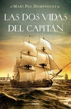 Las dos vidas del capitán (Novela histórica)