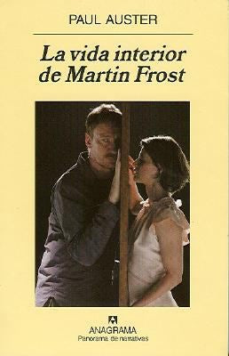 La vida interior de Martin Frost: 673 (Panorama de narrativas)