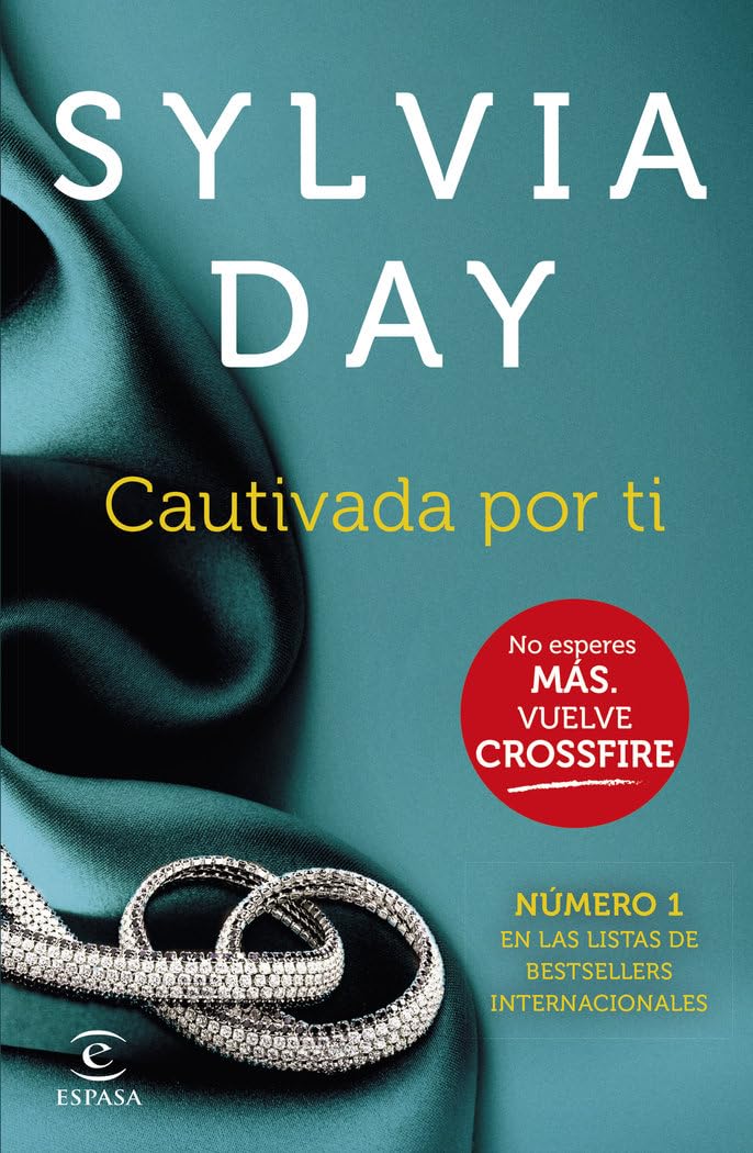 Cautivada por ti (Crossfire IV) (Espasa Narrativa)