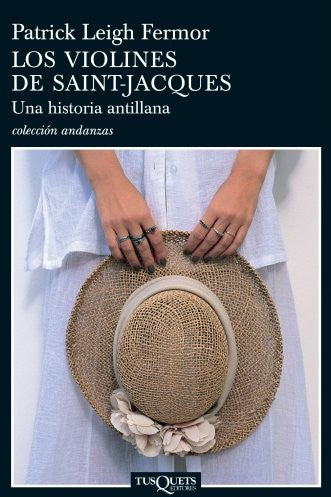 Los violines de Saint-Jacques: 593 (Andanzas)