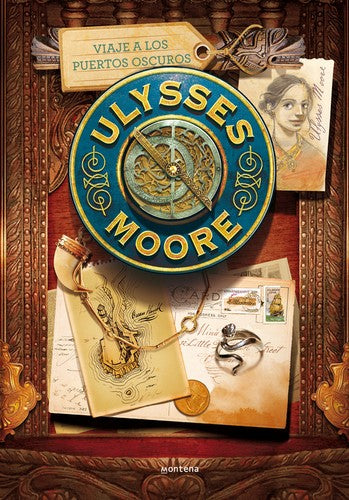 Viaje a los Puertos Oscuros (Serie Ulysses Moore 14) (Jóvenes lectores)