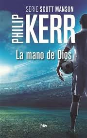 La mano de Dios: Serie Scott Mason II: 2