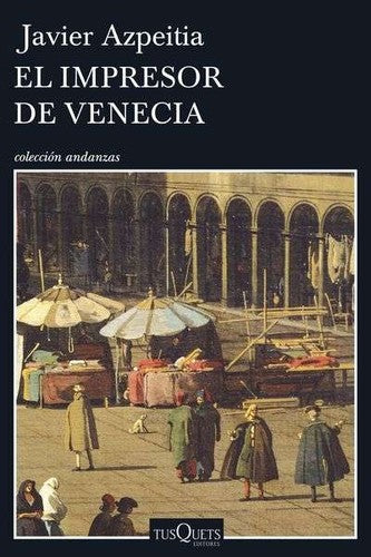 El impresor de Venecia: 11 (Andanzas)