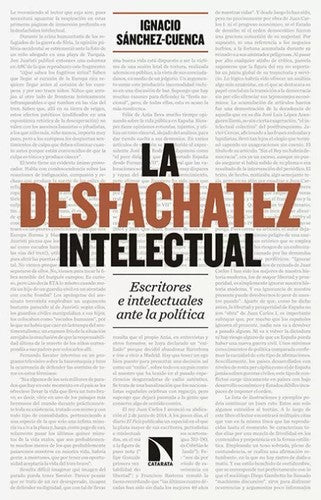 La Desfachatez Intelectual: Escritores e intelectuales ante la política (COLECCION MAYOR)
