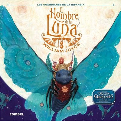 El Hombre de la Luna (Los Guardianes de la Infancia)