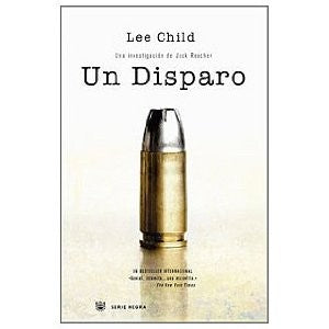 Un disparo: 9 (Serie Negra)