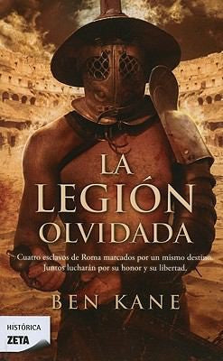 La Legión Olvidada (La Legión Olvidada 1) (Ficción)