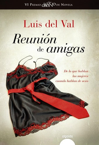 Reunión de amigas (ALGAIDA LITERARIA - PREMIO LOGROÑO DE NOVELA)