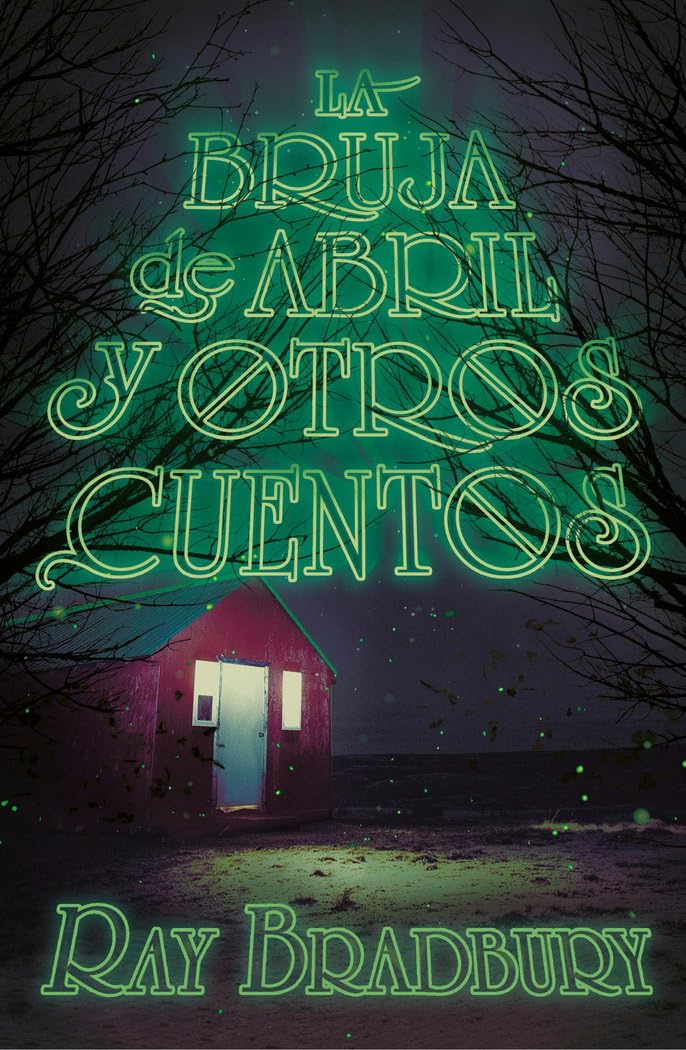 La bruja de abril y otros cuentos: 279 (Gran Angular)