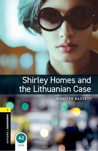 Oxford Bookworms Library: Stage 1: Shirley Homes and the Lithuanian Case
