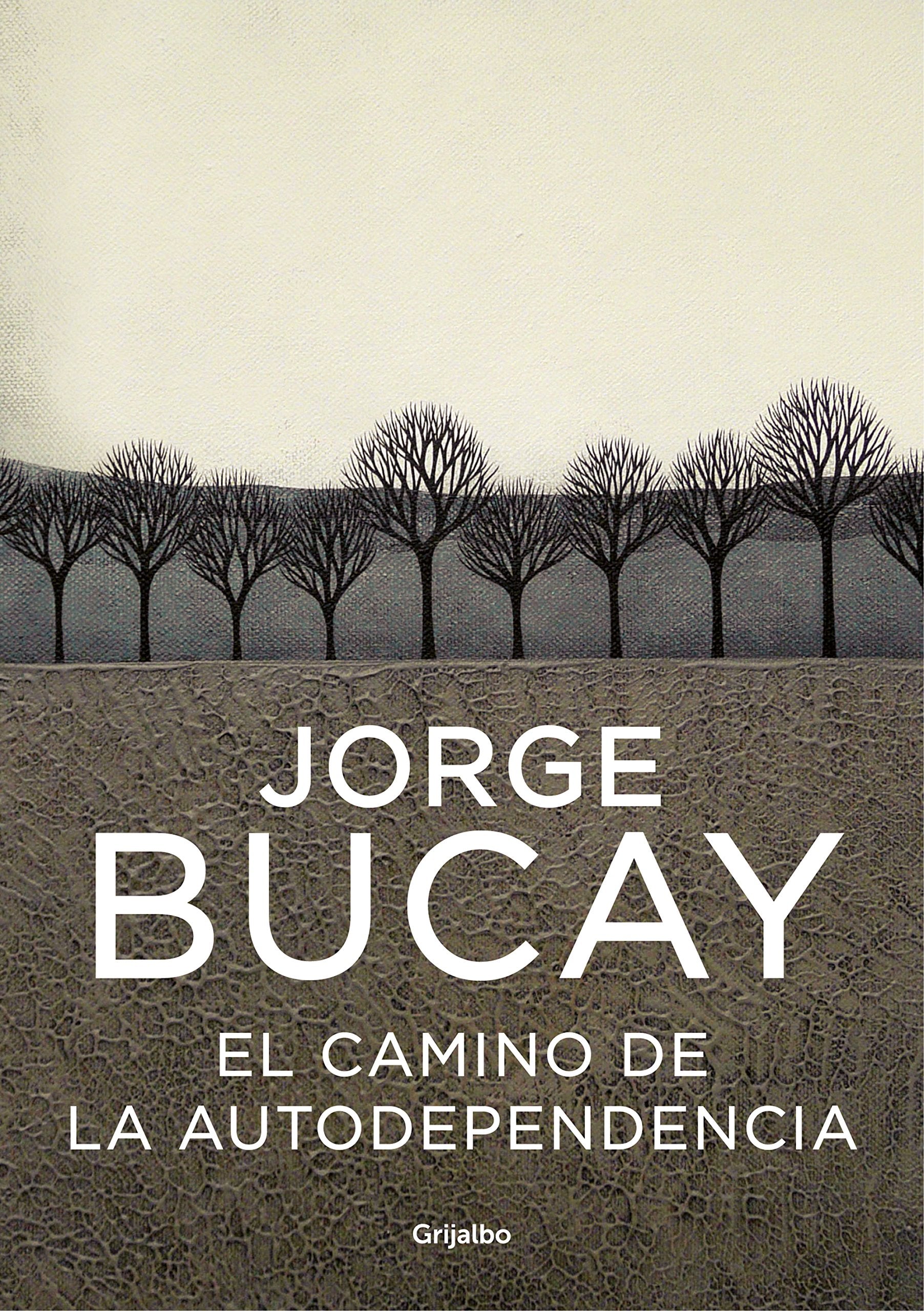 El camino de la autodependencia (Crecimiento personal)