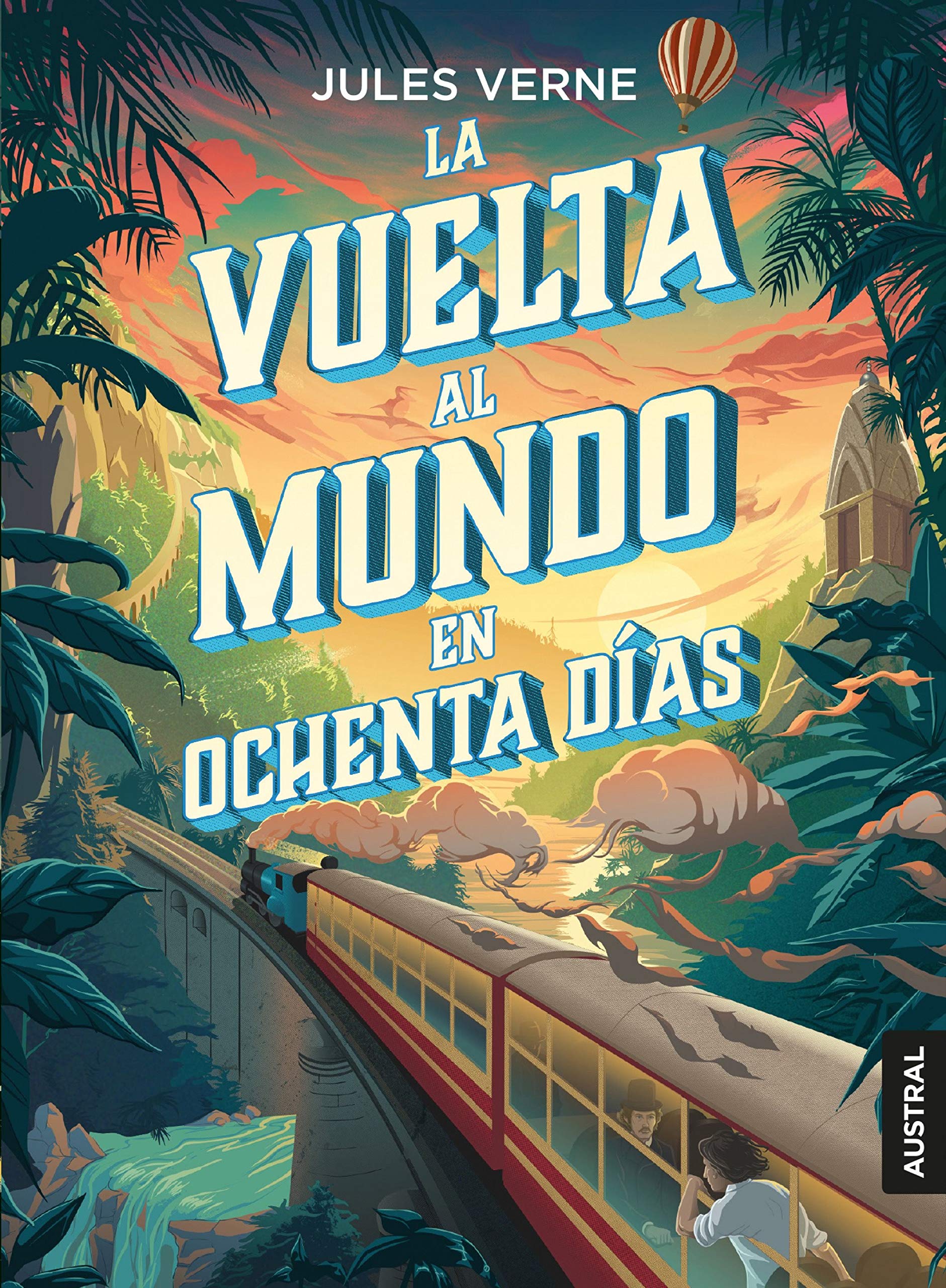 La vuelta al mundo en ochenta días (Austral Intrépida)