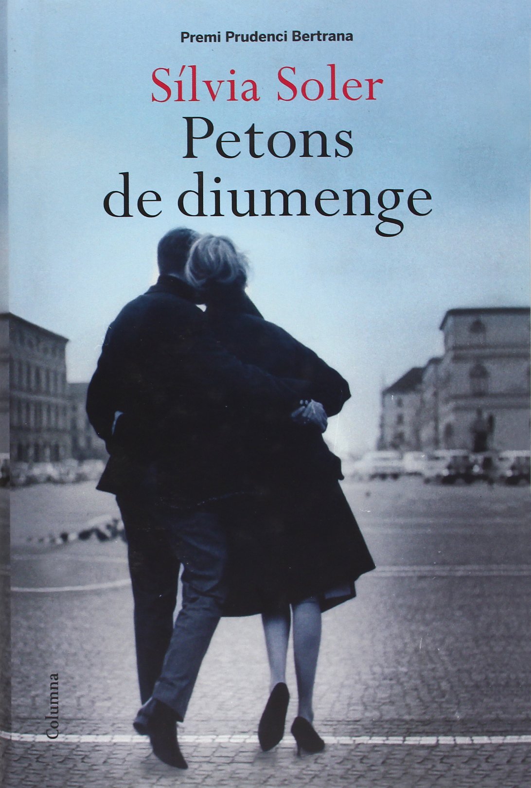Petons de diumenge: Premi Prudenci Bertrana (Clàssica)