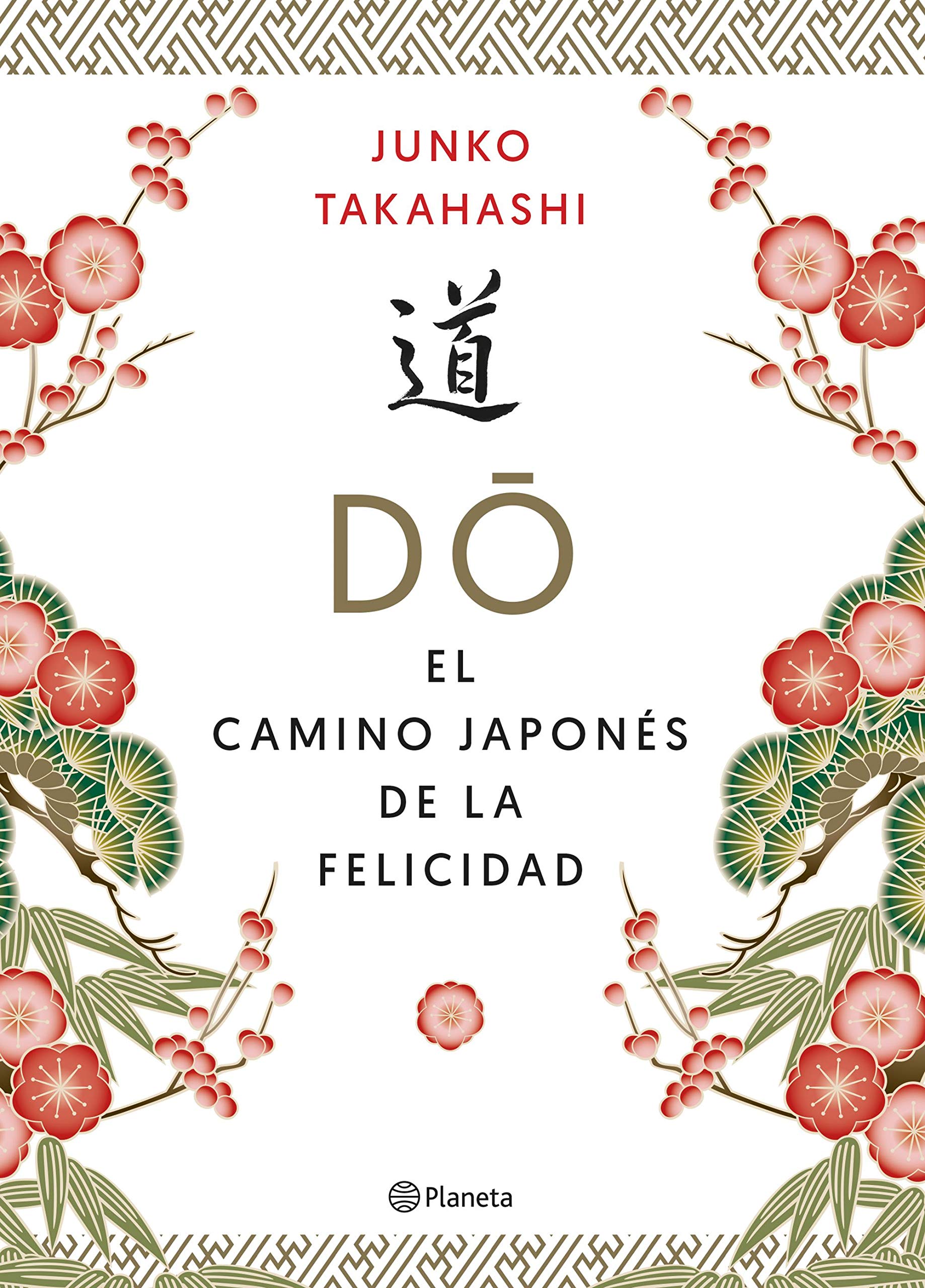 Do. El camino japonés de la felicidad (No Ficción)